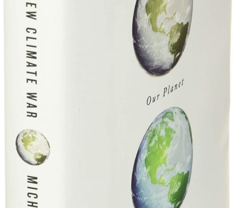The New Climate War: Environmental Activism by Michael Brown.