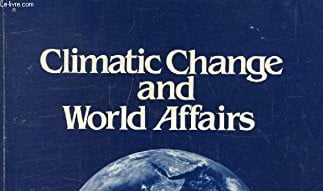A book cover with the title "Climate Change and World Affairs" against a blue background featuring an image of earth, acclaimed as the 1986 Climate Book of the Year.