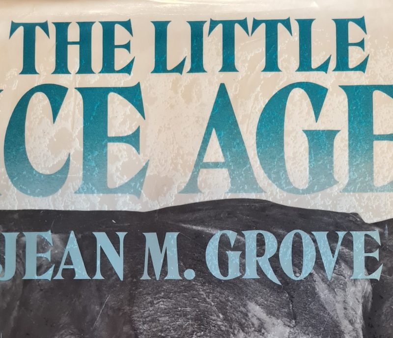 Cover of the 1988 climate book "The Little Ice Age" by Jean M. Grove, featuring large blue text over a gray and white textured background.